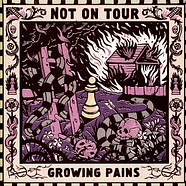 Not On Tour - Growing Pains Colored Vinyl Edition