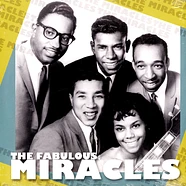 Smokey Robinson & The Miracles - The Fabolous Miracles