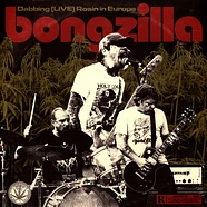 Bongzilla - Dabbing Live Rosin In Europe Black Vinyl Edition