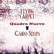 Quadro Nuevo & Cairo Steps - Flying Carpet Doppelvinyl