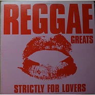 V.A. - Reggae Greats - Strictly For Lovers