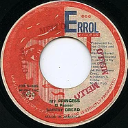 Sammy Dread / Joe Gibbs & The Professionals - My Princess / Princess In Dub