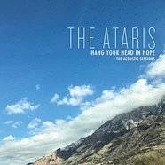 The Ataris - Hang Your Head In Hope - The Acoustic Sessions Black Vinyl Edition