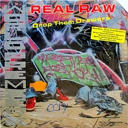 Real Raw! - Drop Them Drawers