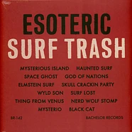 Tape Man - Esoteric Surf Trash Limited Edition Vinyl Edition