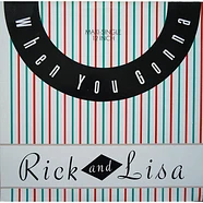 Rick Astley And Lisa Fabien - When You Gonna