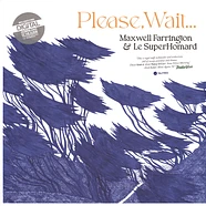 Maxwell & Le Superhomard Farrington - Please Wait...