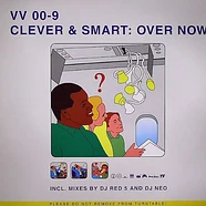 Clever & Smart - Over Now