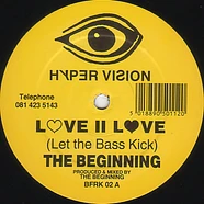 The Beginning - Love II Love