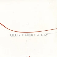 QED - Hardly A Day