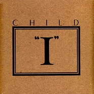 Child - Ep I Black Vinyl Edition