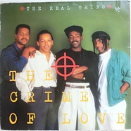 The Real Thing - The Crime Of Love