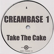 Creambase 1 - Take The Cake