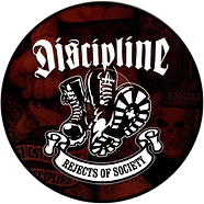 Discipline - Rejects Of Society Discipline Picture Disc Vinyl Edition