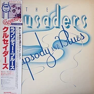 The Crusaders = The Crusaders - Rhapsody And Blues = ラプソディー & ブルース