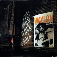 Waylon Jennings - It's Only Rock & Roll