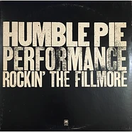 Humble Pie - Performance: Rockin' The Fillmore