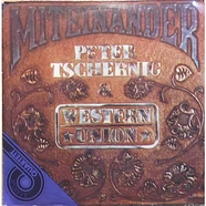 Peter Tschernig & Western Union - Miteinander