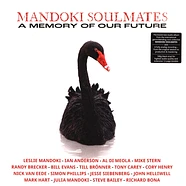 Mandoki Soulmates - A Memory Of Our Future Black Vinyl Edition