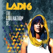 Ladi6 - The Liberation Of... 2024 Repress Edition