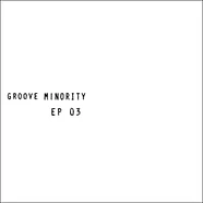 Groove Minority - #3