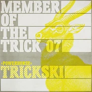 Trickski - Powerhorse