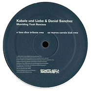 Kabale Und Liebe & Daniel Sanchez - Mumbling Yeah Remixes