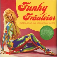 Funky Fräuleins - Volume 1: Female Beat, Groove, Disco, Funk in Germany 1968-1978