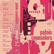 Patois Counselors - Enough: One Night At The Daisy Chain