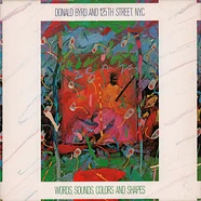 Donald Byrd & 125th Street, N.Y.C. - Words, Sounds, Colors And Shapes