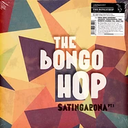 The Bongo Hop - Satingarona Record Store Day 2024 Edition