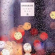 Onegram - Samidare No Ato Ni (After The Long Rain)