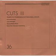 V.A. - Cuts III - Trumpets & Trombones & Rhythm & Small Groups