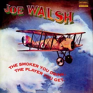 Joe Walsh - Smoker You Drink, Player You Get 180g Edition