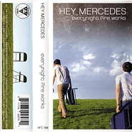 Hey Mercedes - Everynight Fire Works