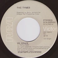 The Tymes - Ms. Grace / The Crutch