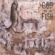 Hellfish - God Is A Fish
