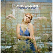 Dana Gavanski - Yesterday Is Gone Orange Vinyl Edition