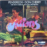 Krzysztof Penderecki - Don Cherry & The New Eternal Rhythm Orchestra - Actions
