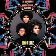 The Supremes & Magic Disco Machine - Bend A Little