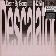 Death By Gong - Descalator