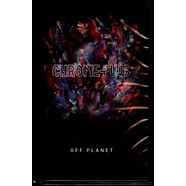 Chromeplus - Off Planet