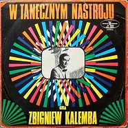 Zbigniew Kalemba - W Tanecznym Nastroju