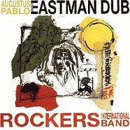 Augustus Pablo - Eastman Dub