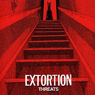 Extortion - Threats