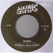 Gentleman, Bantu & UB40 / Dubdadda - Rudie / Who Is The Terrorist