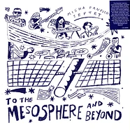 Misha Panfilov Septet - To The Mesosphere And Beyond