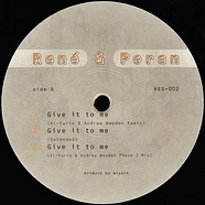 DJ Rene & Peran - Give It To Me