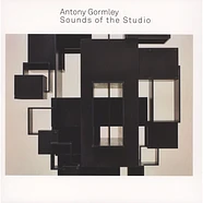 Antony Gormley - Sounds Of The Studio