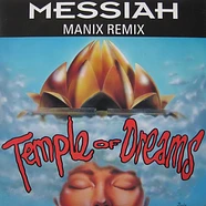 Messiah - Temple Of Dreams (Manix Remix)